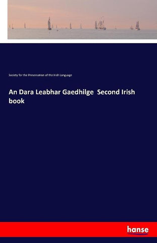 An Dara Leabhar Gaedhilge  Second Irish book