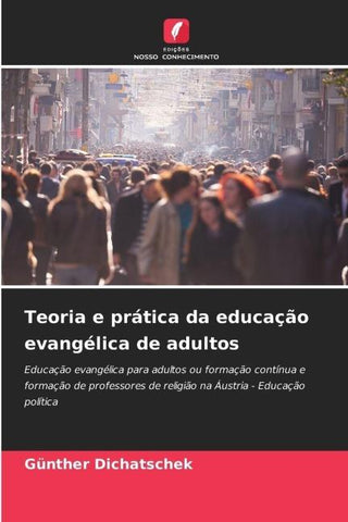 Teoria e prática da educação evangélica de adultos