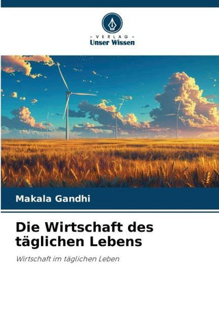 Die Wirtschaft des täglichen Lebens