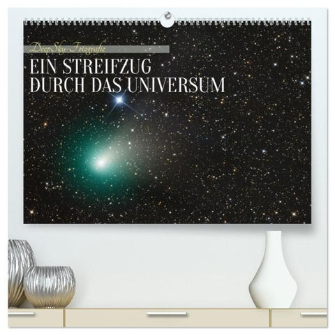 Ein Streifzug durch das Universum (hochwertiger Premium Wandkalender 2026 DIN A2 quer), Kunstdruck in Hochglanz