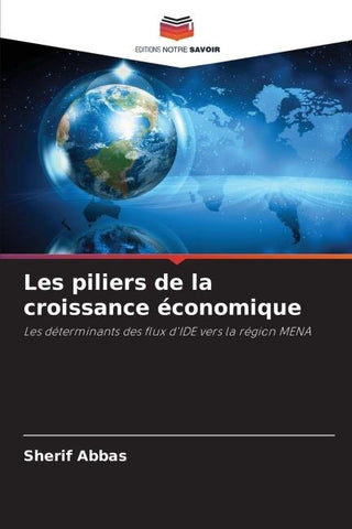 Les piliers de la croissance économique