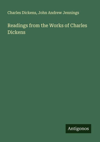 Readings from the Works of Charles Dickens