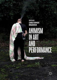 Animism in Art and Performance
