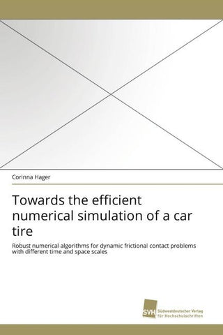 Towards the efficient numerical simulation of a car tire