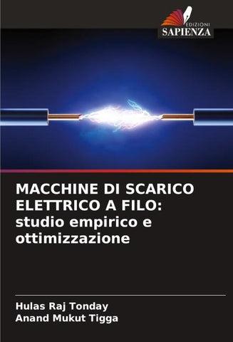MACCHINE DI SCARICO ELETTRICO A FILO: studio empirico e ottimizzazione