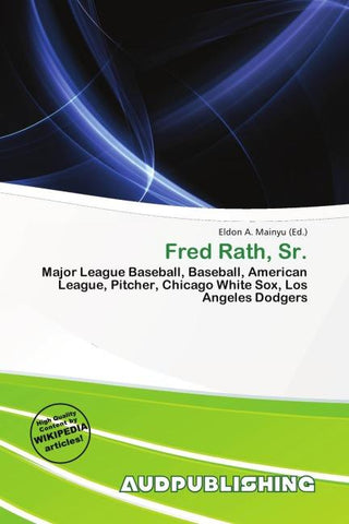 Fred Rath, Sr.