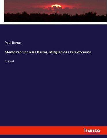 Memoiren von Paul Barras, Mitglied des Direktoriums