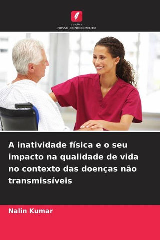 A inatividade física e o seu impacto na qualidade de vida no contexto das doenças não transmissíveis