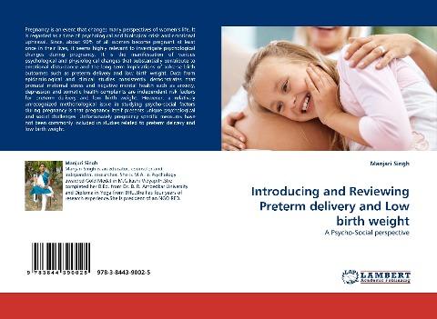 Introducing and Reviewing Preterm delivery and Low birth weight