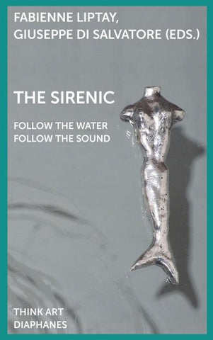The Sirenic: Follow the Sound, Follow the Water