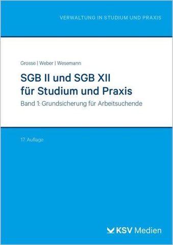 SGB II und SGB XII für Studium und Praxis (Bd. 1/3)