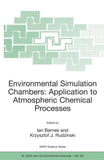 Environmental Simulation Chambers: Application to Atmospheric Chemical Processes