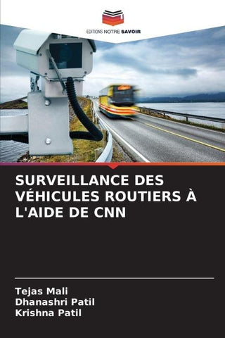 SURVEILLANCE DES VÉHICULES ROUTIERS À L'AIDE DE CNN