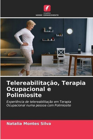 Telereabilitação, Terapia Ocupacional e Polimiosite