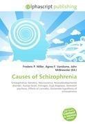 Causes of Schizophrenia