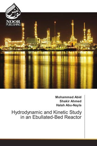 Hydrodynamic and Kinetic Study in an Ebullated-Bed Reactor