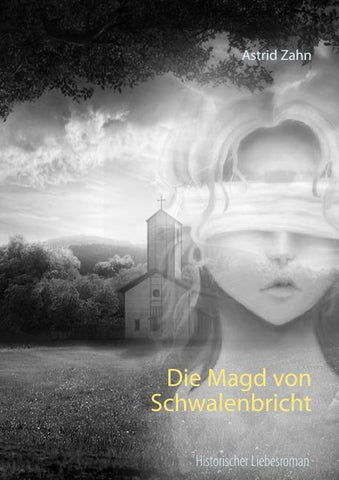 Die Magd von Schwalenbricht