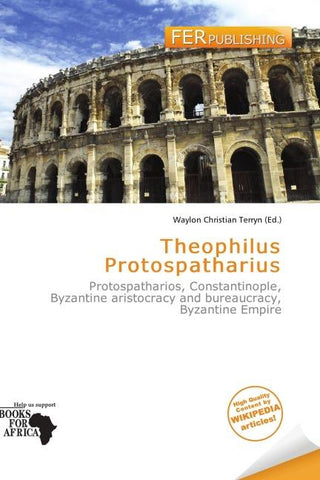 Theophilus Protospatharius