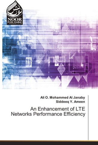 An Enhancement of LTE Networks Performance Efficiency