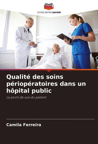 Qualité des soins périopératoires dans un hôpital public