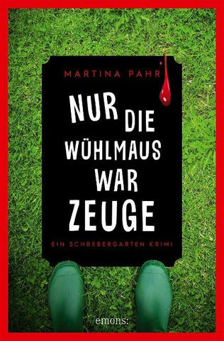 Nur die Wühlmaus war Zeuge