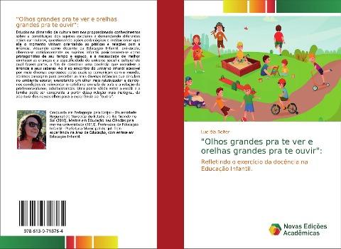 "Olhos grandes pra te ver e orelhas grandes pra te ouvir":