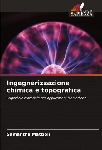 Ingegnerizzazione chimica e topografica