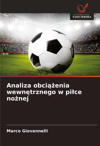 Analiza obci¿¿enia wewn¿trznego w pi¿ce no¿nej