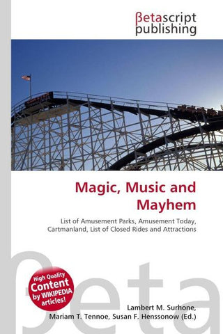 Magic, Music and Mayhem