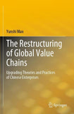The Restructuring of Global Value Chains