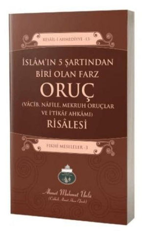 Oruc Risalesi - Islamin 5 sartindan bir olan farz