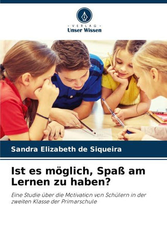 Ist es möglich, Spaß am Lernen zu haben?