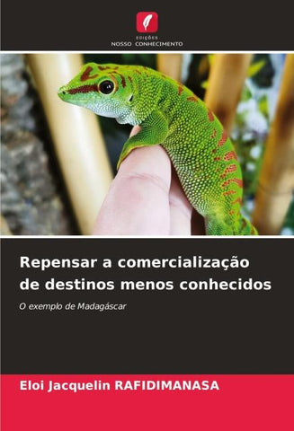 Repensar a comercialização de destinos menos conhecidos