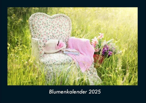 Blumenkalender 2025 Fotokalender DIN A4