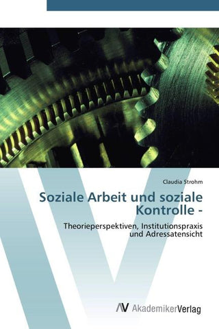 Soziale Arbeit und soziale Kontrolle -
