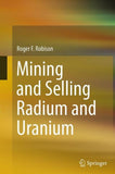 Mining and Selling Radium and Uranium