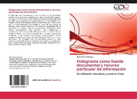 Holograma como fuente documental y recurso particular de información