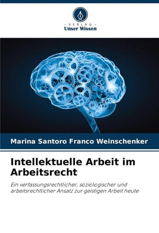 Intellektuelle Arbeit im Arbeitsrecht