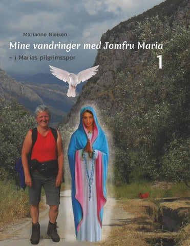 Mine vandringer med Jomfru Maria