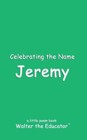 Celebrating the Name Jeremy