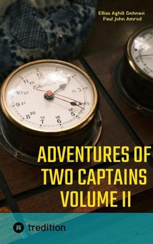 Adventures Of Two Captains Volume II