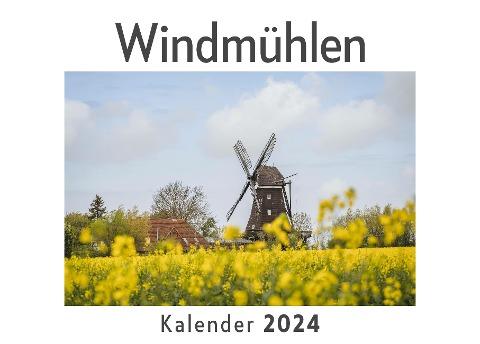 Windmühlen (Wandkalender 2024, Kalender DIN A4 quer, Monatskalender im Querformat mit Kalendarium, Das perfekte Geschenk)