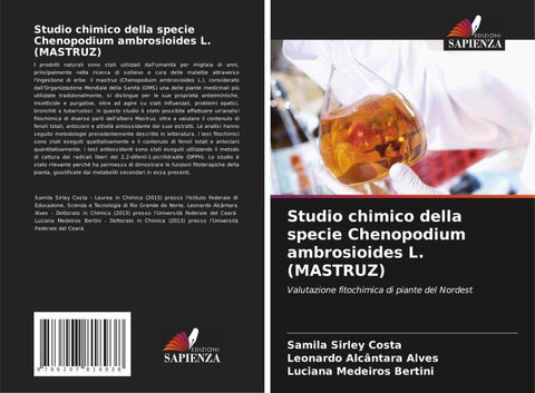 Studio chimico della specie Chenopodium ambrosioides L. (MASTRUZ)