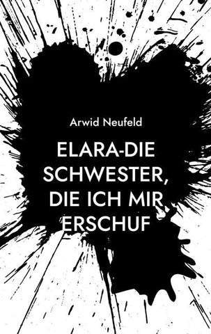 Elara-Die Schwester, die ich mir erschuf