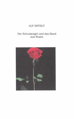 Der Schutzengel und das Band aus Rosen