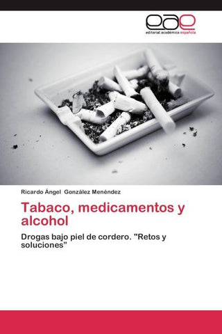 Tabaco, medicamentos y alcohol