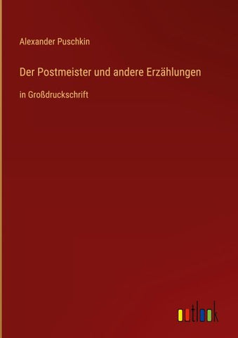 Der Postmeister und andere Erzählungen
