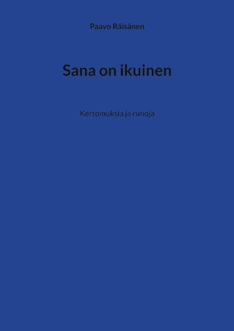 Sana on ikuinen