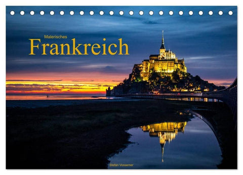 Malerisches Frankreich (Tischkalender 2026 DIN A5 quer), CALVENDO Monatskalender