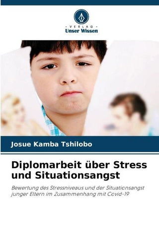 Diplomarbeit über Stress und Situationsangst